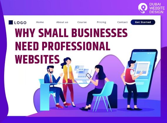 Why Small Businesses Need Professional Websites